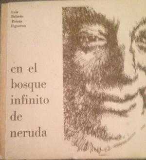 En el bosque infinito de Neruda